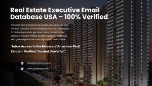 Real Estate Executive Email Database USA – 100% Verified