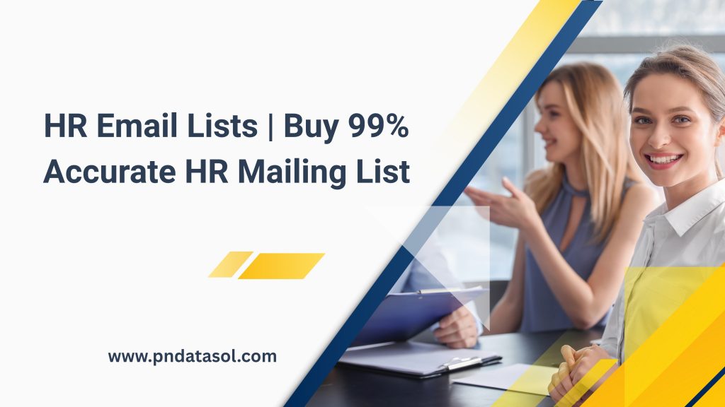 HR Email Lists Buy 99% Accurate HR Mailing