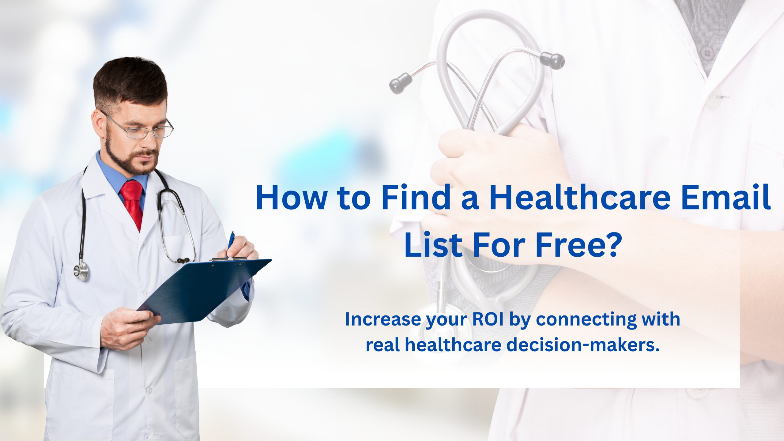 How to Find a Healthcare Email List For Free?