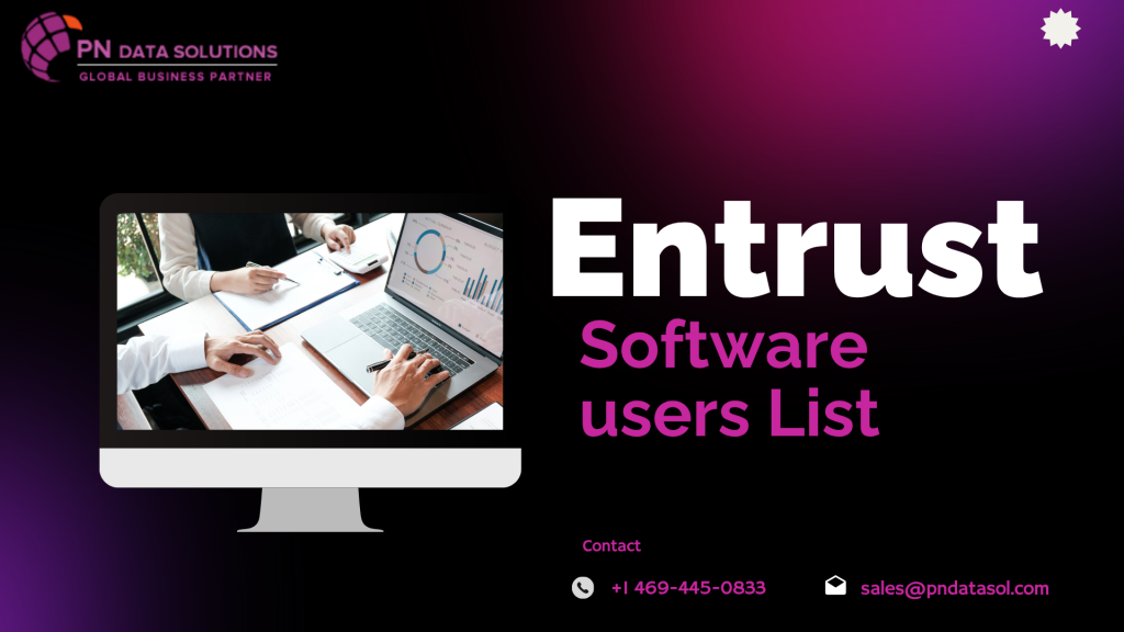Entrust Software Customers List