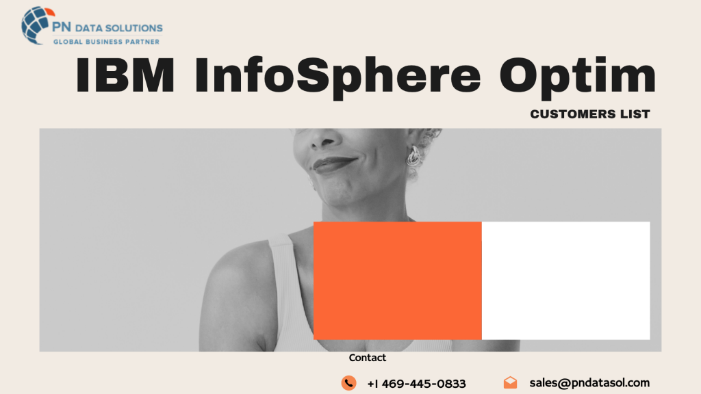 IBM InfoSphere Optim Customers List