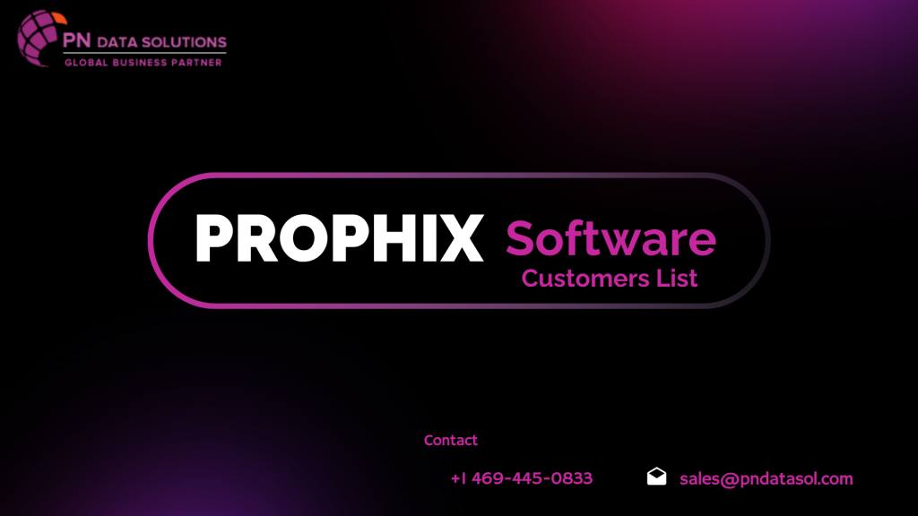 PROPHIX Software Customers List