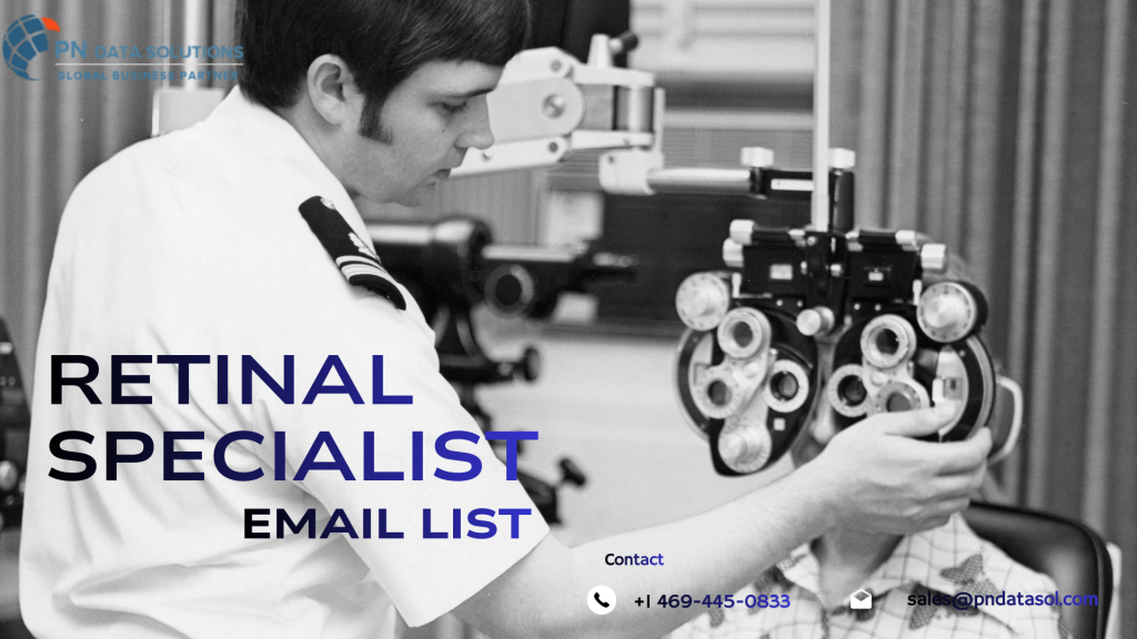 Retinal Specialist Email list