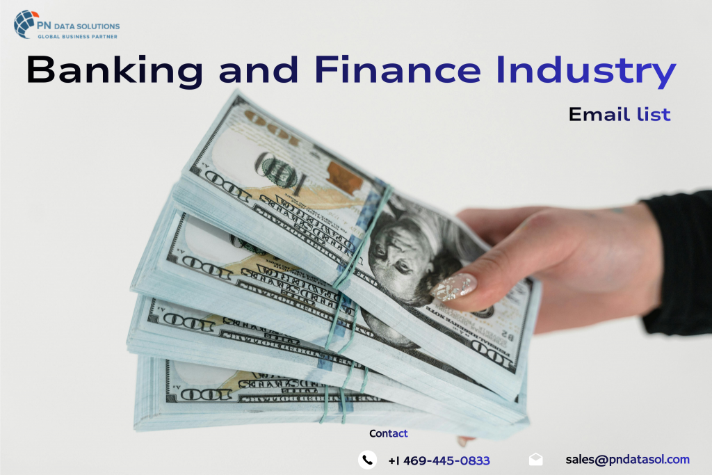 Banking And Finance Industry Email List | PN Data Solutions Inc