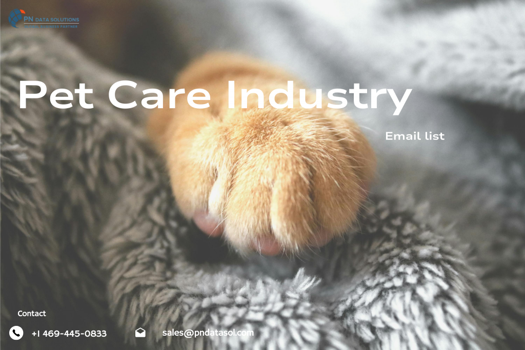 Pet Care Industry Email List | PN Data Solutions Inc