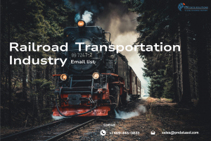 Railroad Transportation Industry Email List | PN Data Solutions Inc