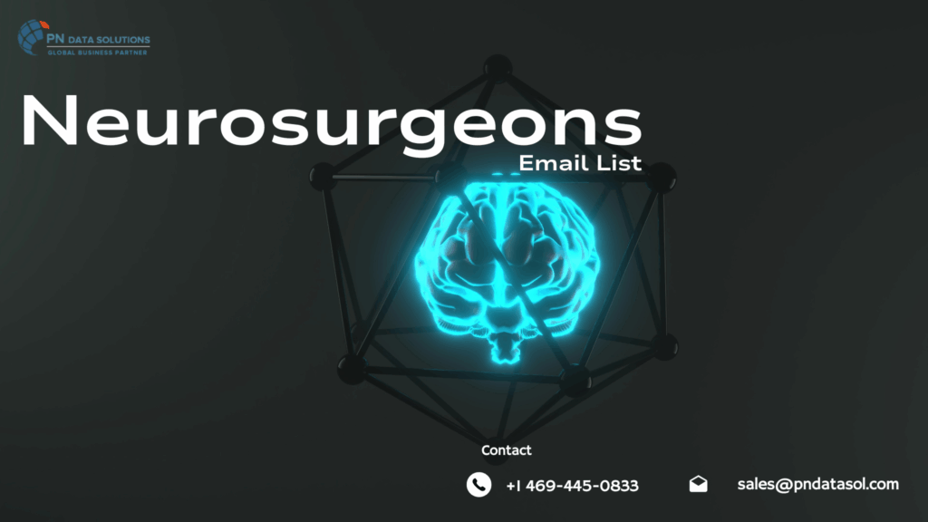 Neurosurgeons Email List