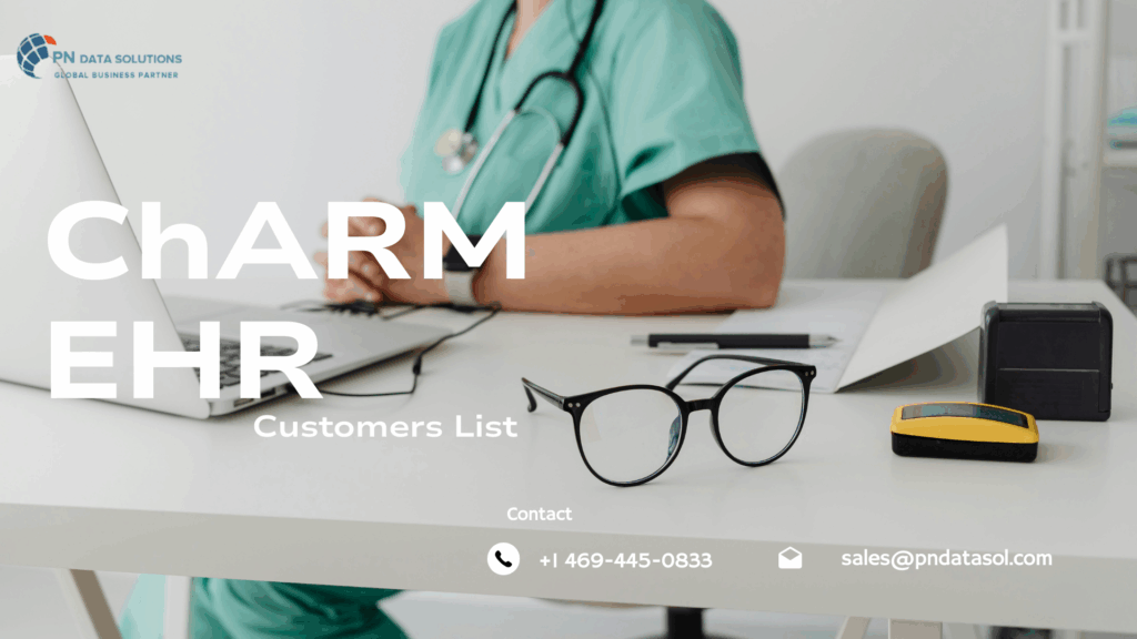 ChARM EHR Customers List