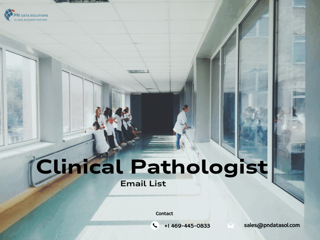 Clinical Pathologist Email List