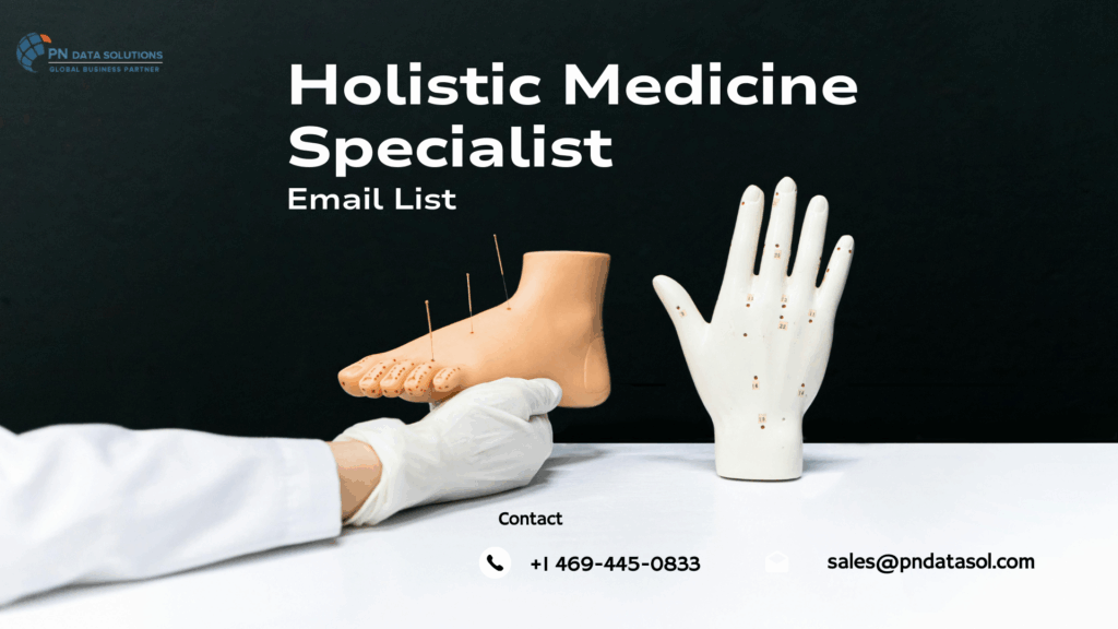 Holistic Medicine Specialist Email List