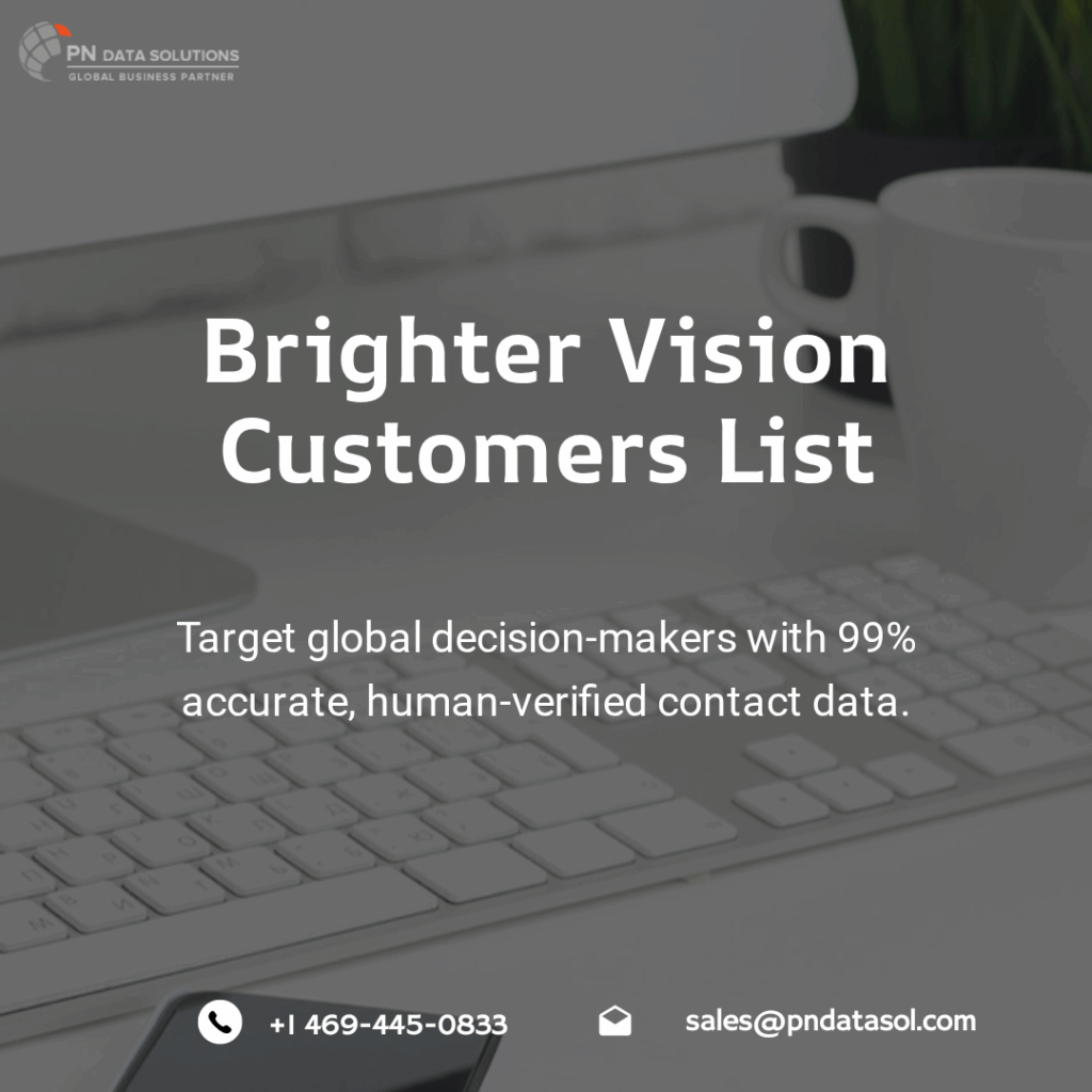 Brighter Vision Customers List