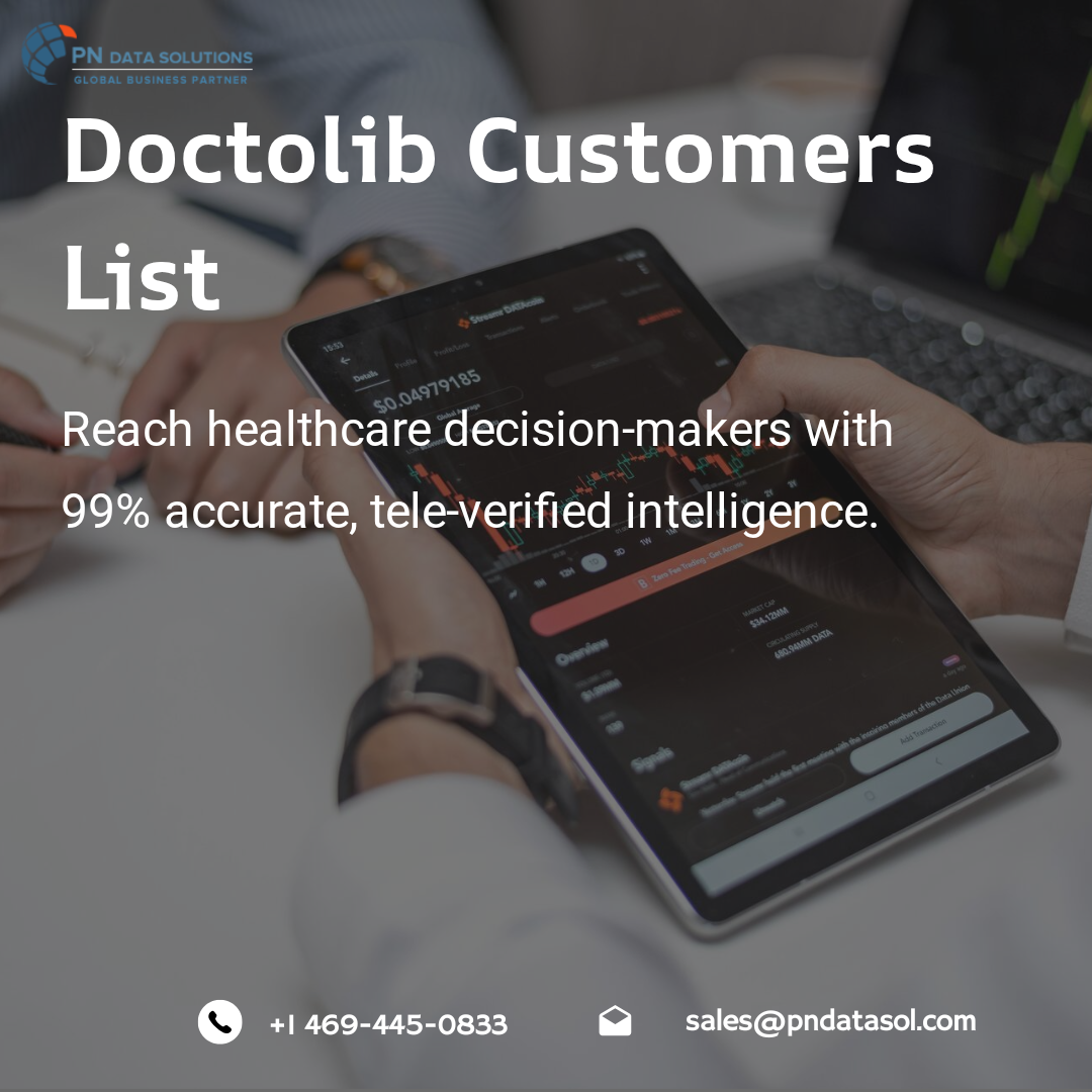 Best Doctolib Customers List – Verified Healthcare & Telehealth Leads
