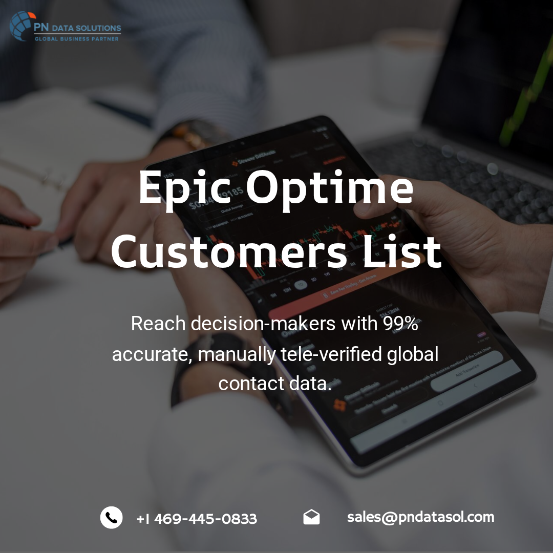 Best Epic Optime Customers List – Verified Surgical & OR Management Leads