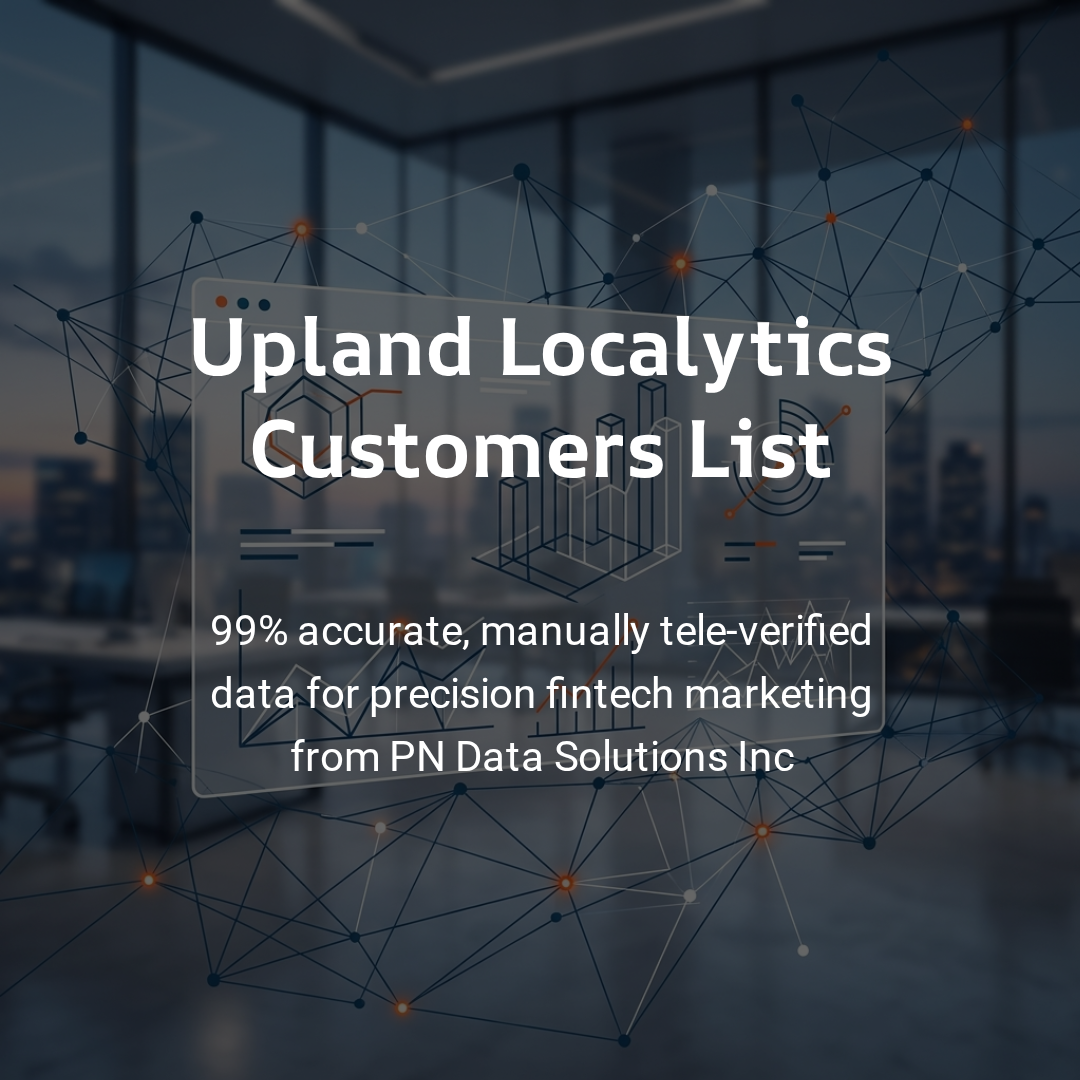 Best Upland Localytics Customers List – Verified Mobile Marketing Leads