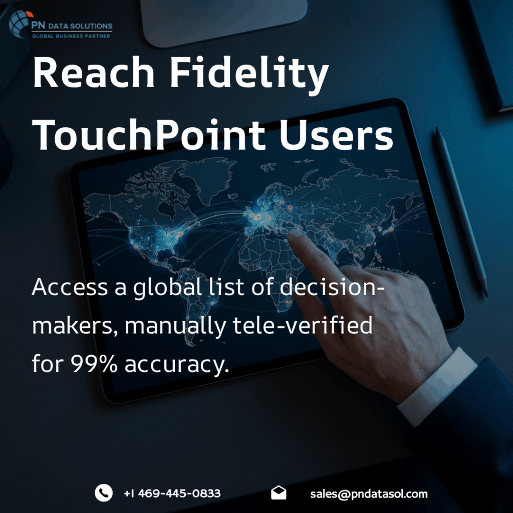 Fidelity TouchPoint Customers List